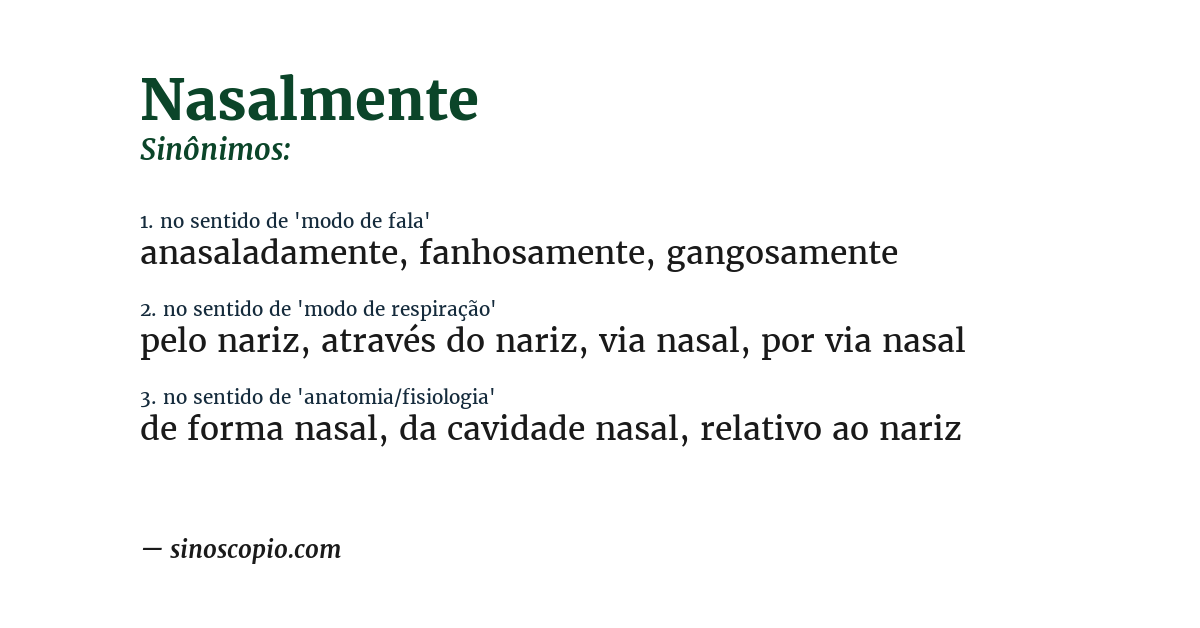 Sinônimo de nasalmente