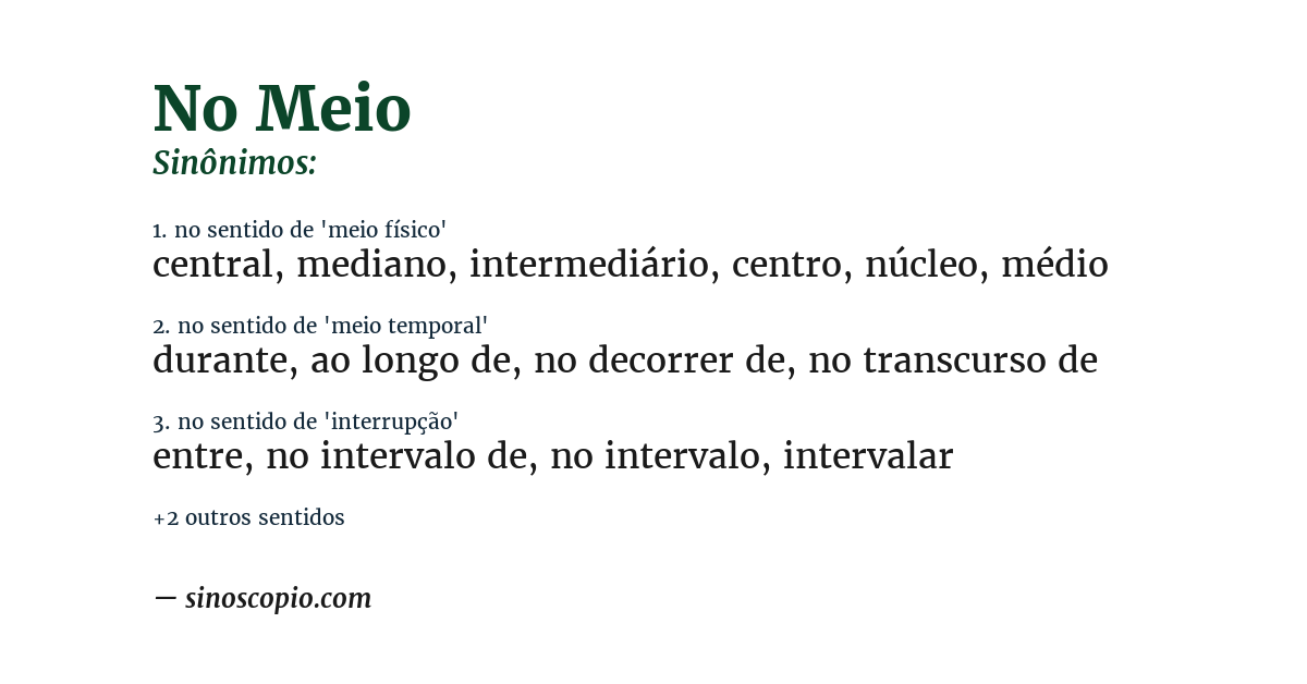 Sinônimo de no meio