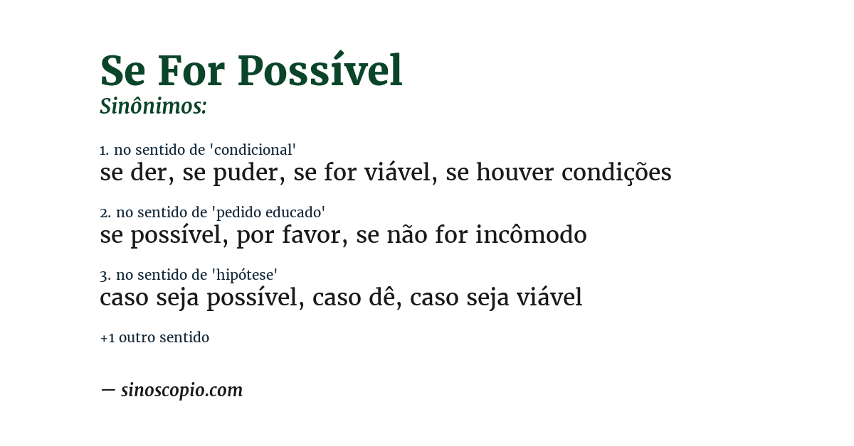 Sinônimo de se for possível