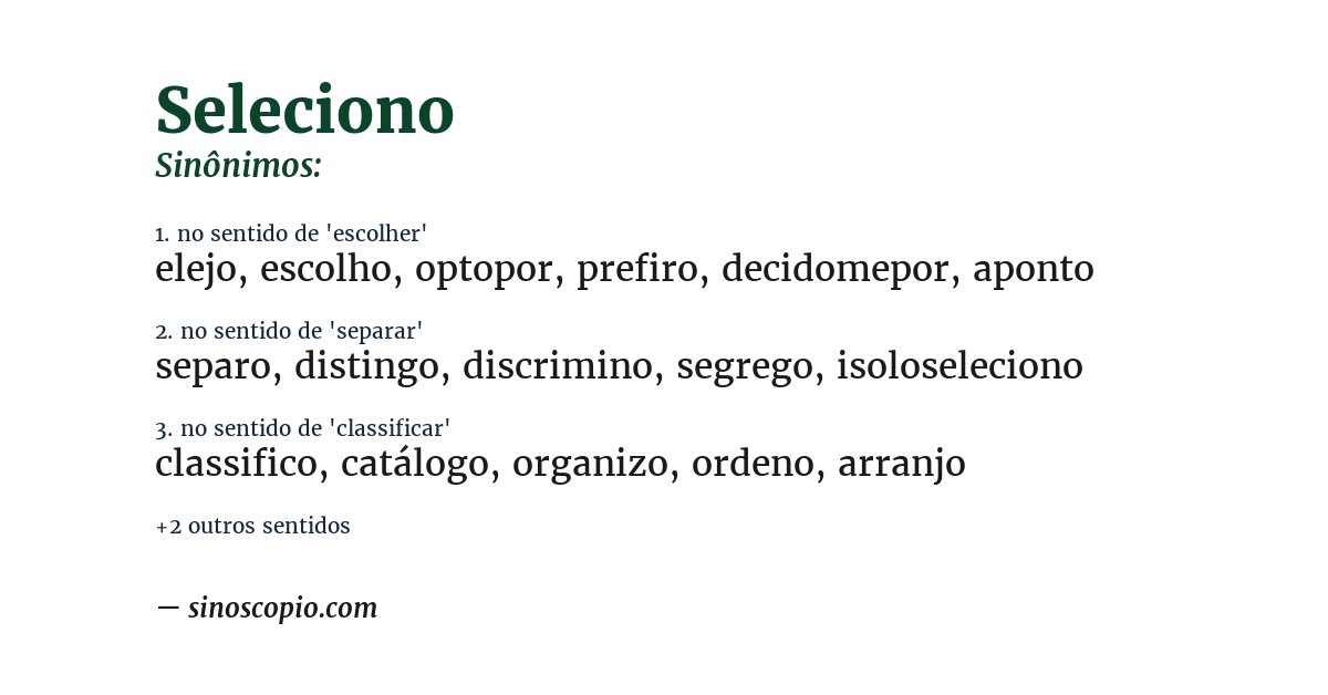Sinônimo de seleciono