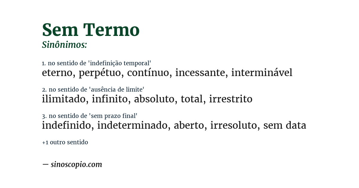 Sinônimo de sem termo