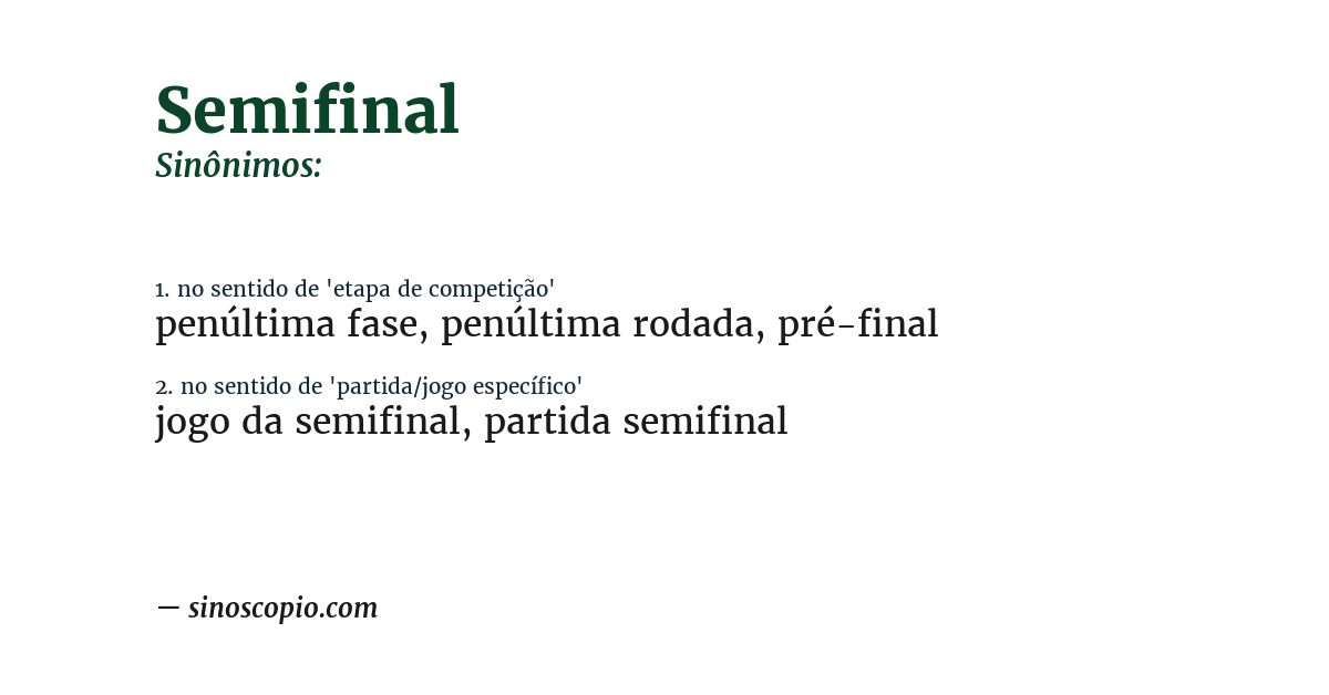 Sinônimo de semifinal