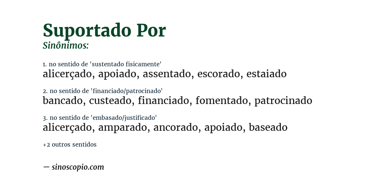 Sinônimo de suportado por
