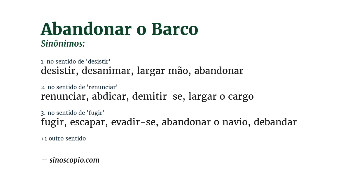 Sinônimo de abandonar o barco