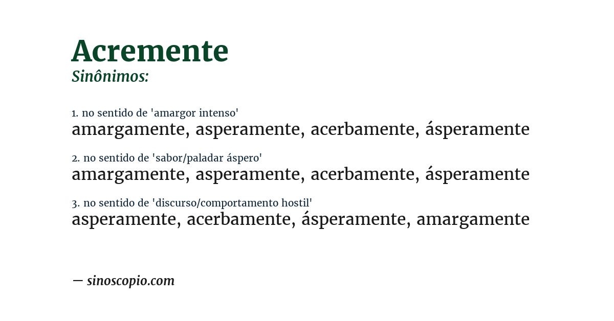 Sinônimo de acremente