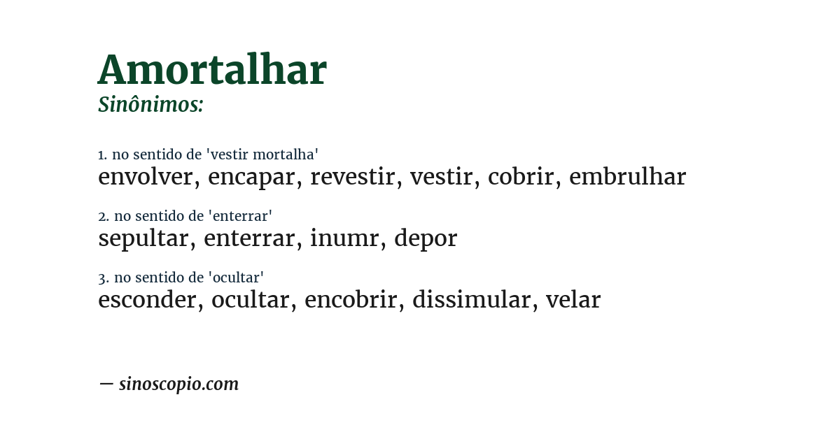 Sinônimo de amortalhar