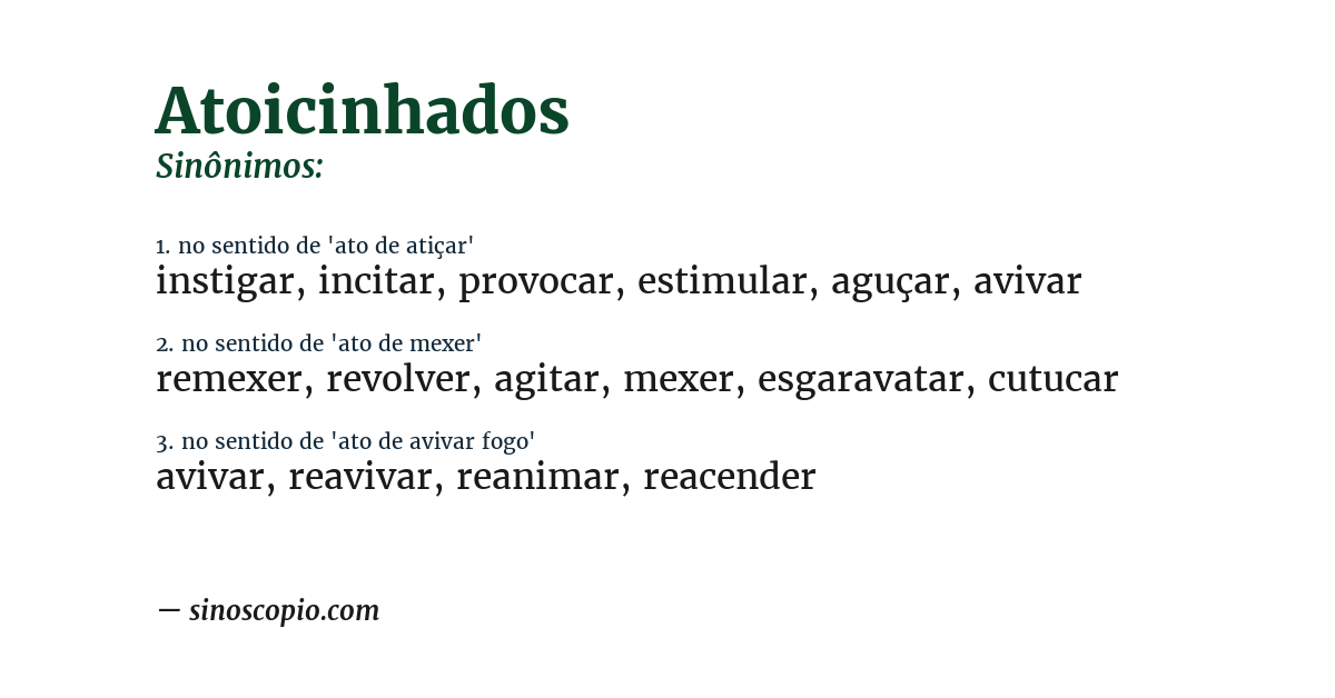 Sinônimo de atoicinhados
