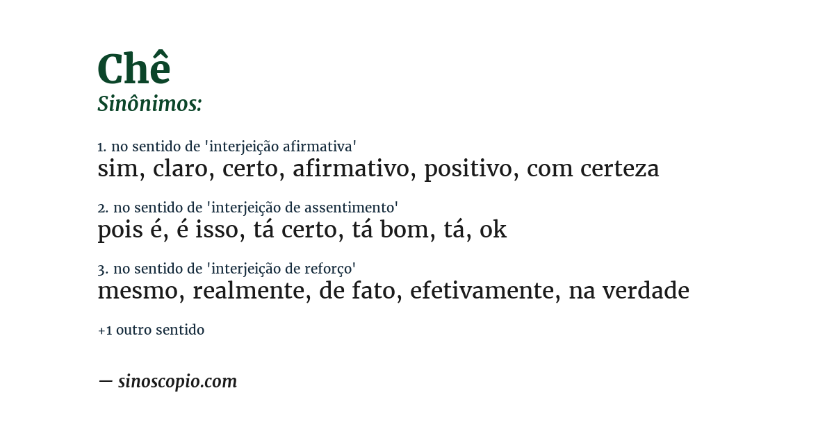 Sinônimo de chê