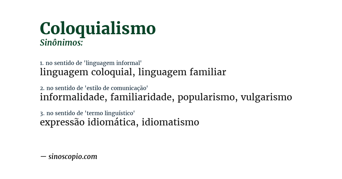Sinônimo de coloquialismo