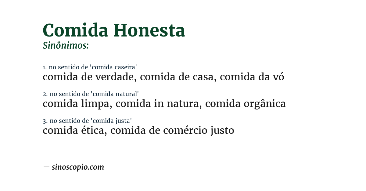 Sinônimo de comida honesta