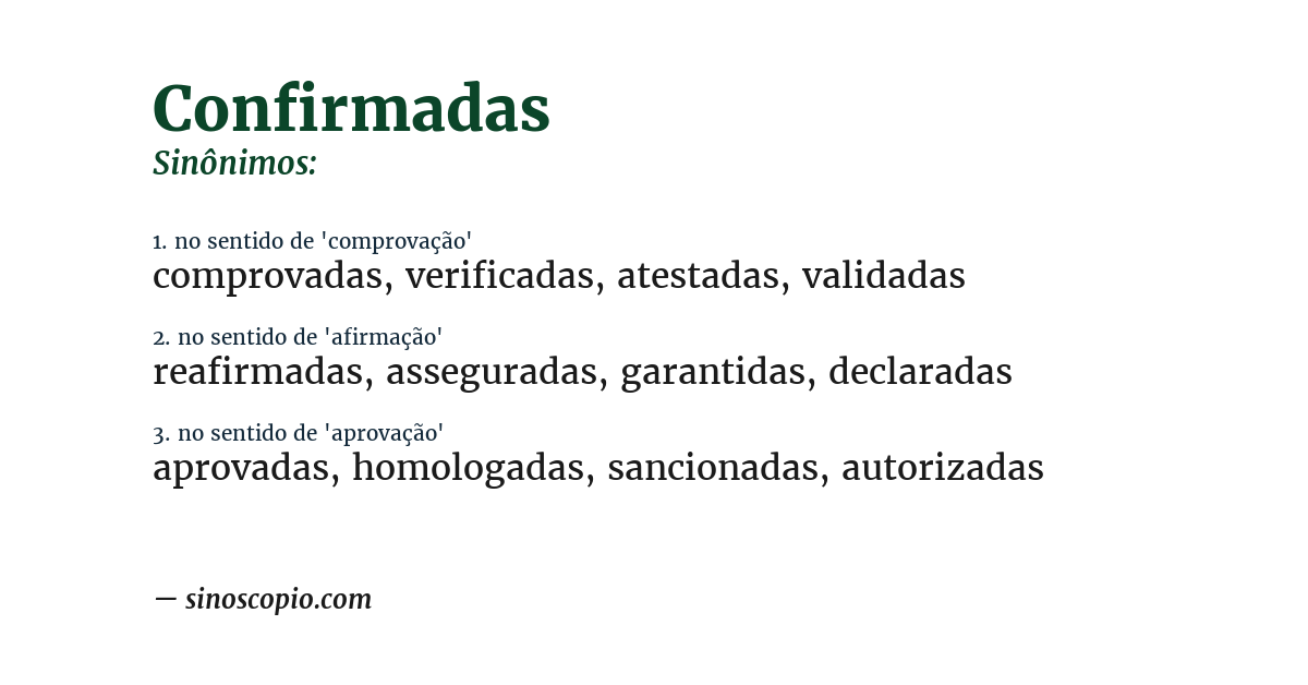 Sinônimo de confirmadas