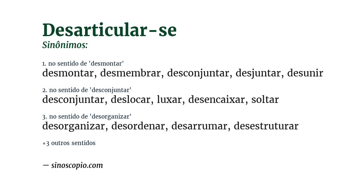 Sinônimo de desarticular-se