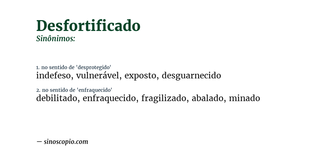 Sinônimo de desfortificado