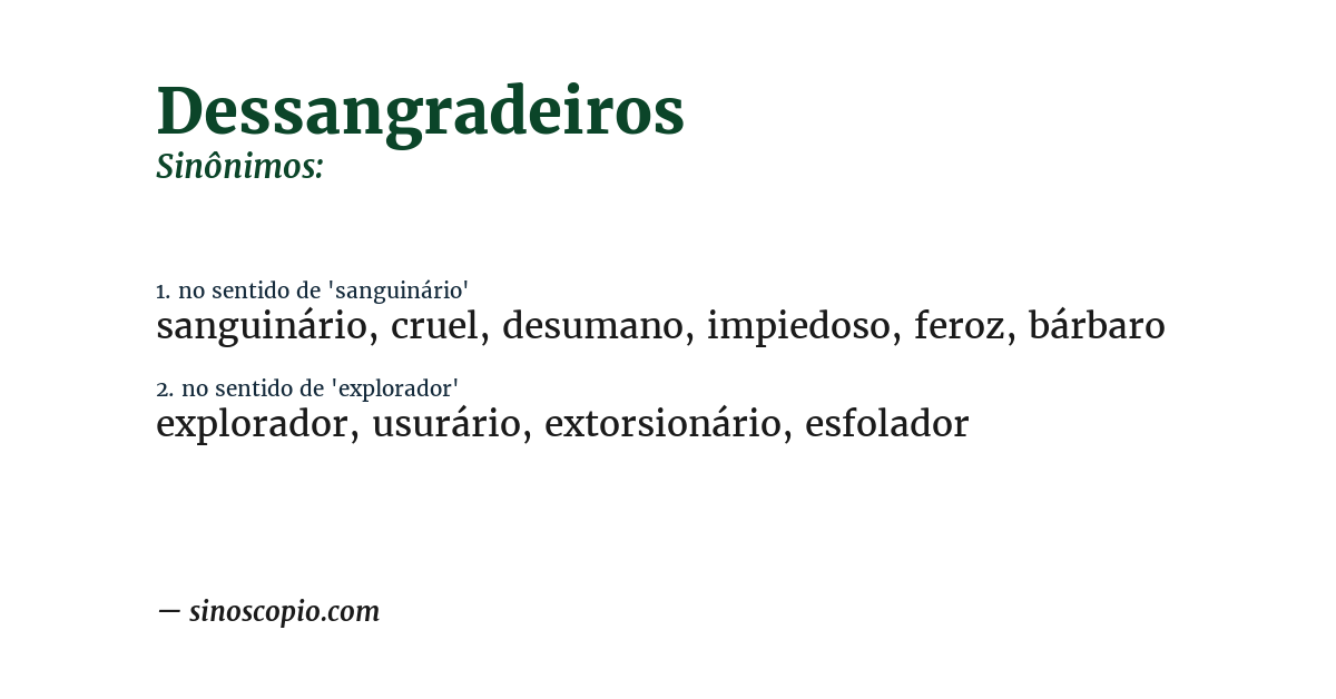 Sinônimo de dessangradeiros