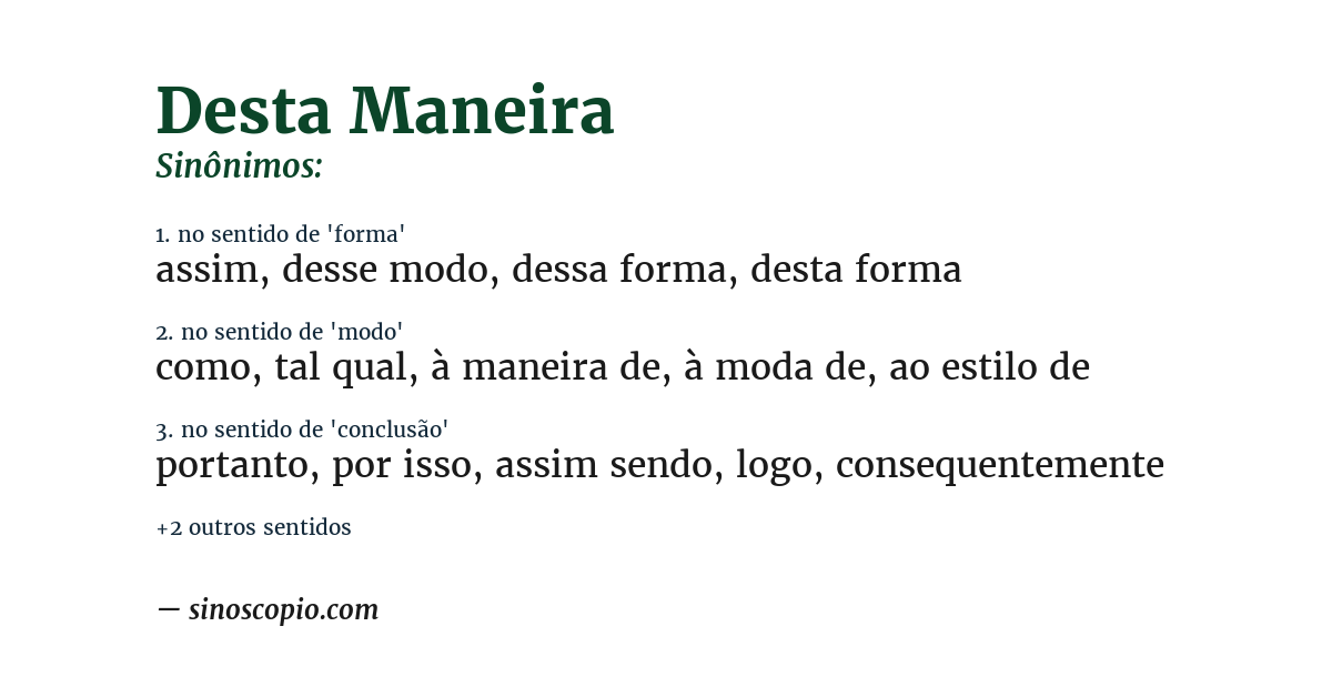 Sinônimo de desta maneira