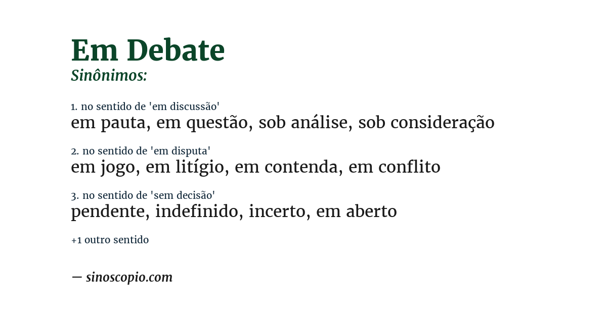Sinônimo de em debate