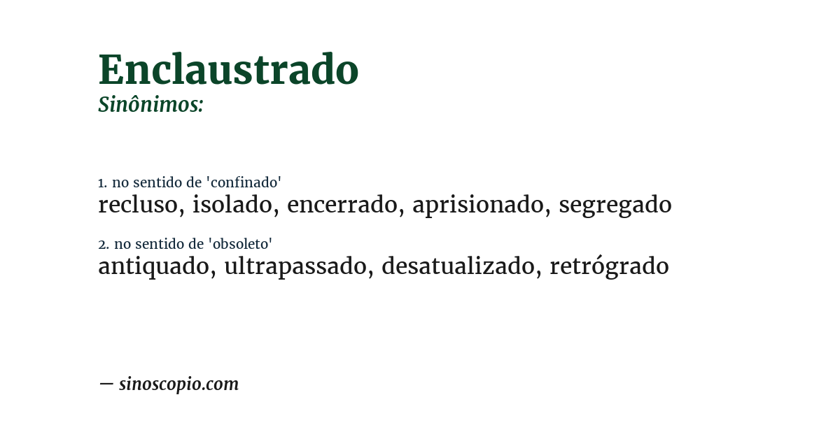 Sinônimo de enclaustrado
