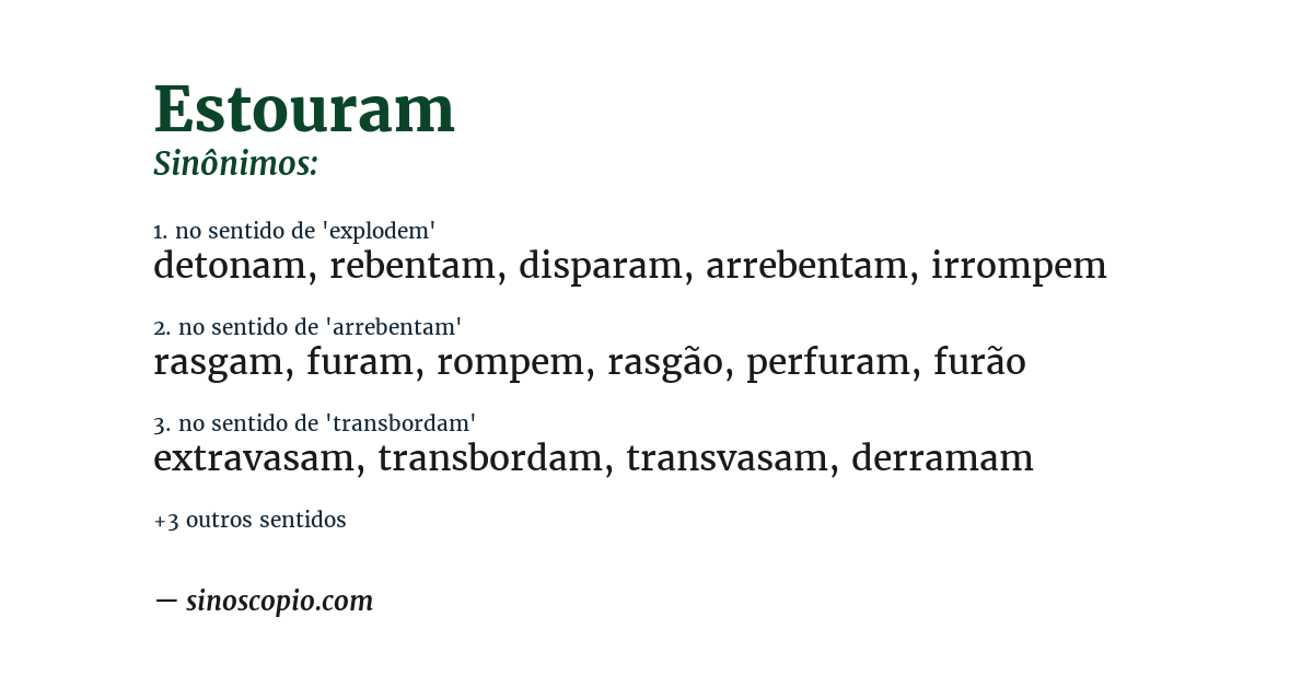 Sinônimo de estouram