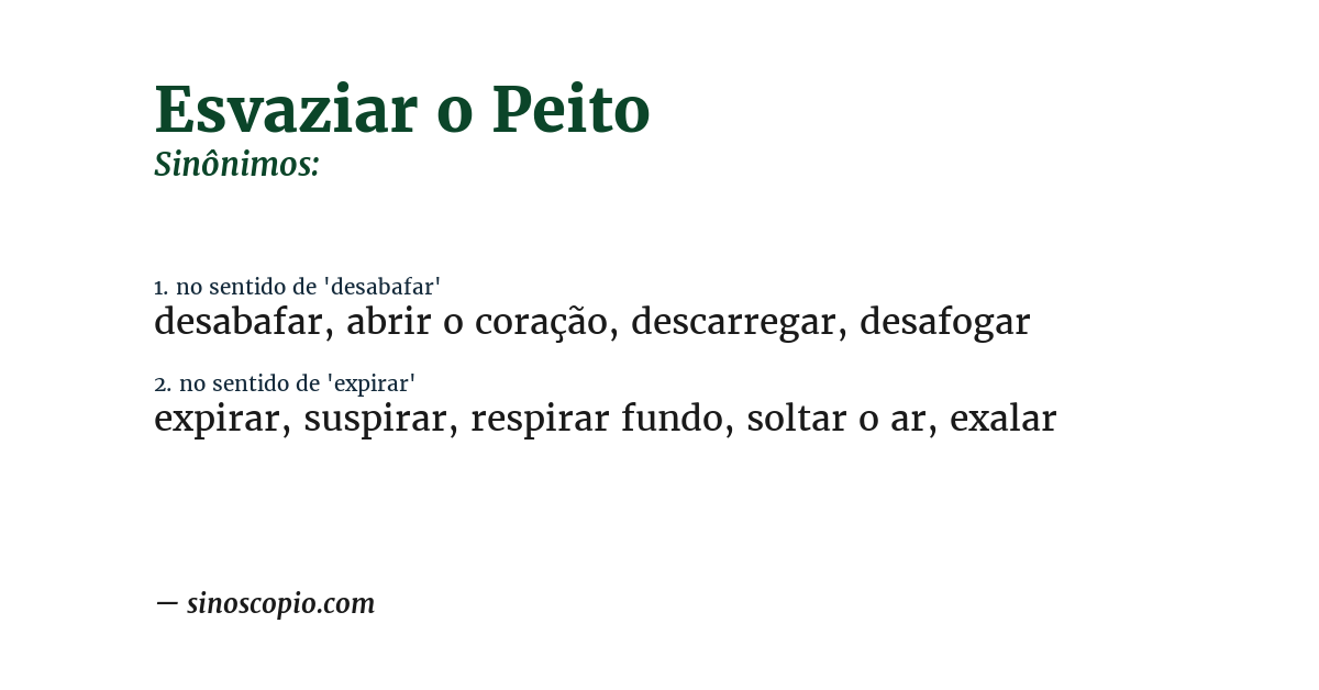 Sinônimo de esvaziar o peito