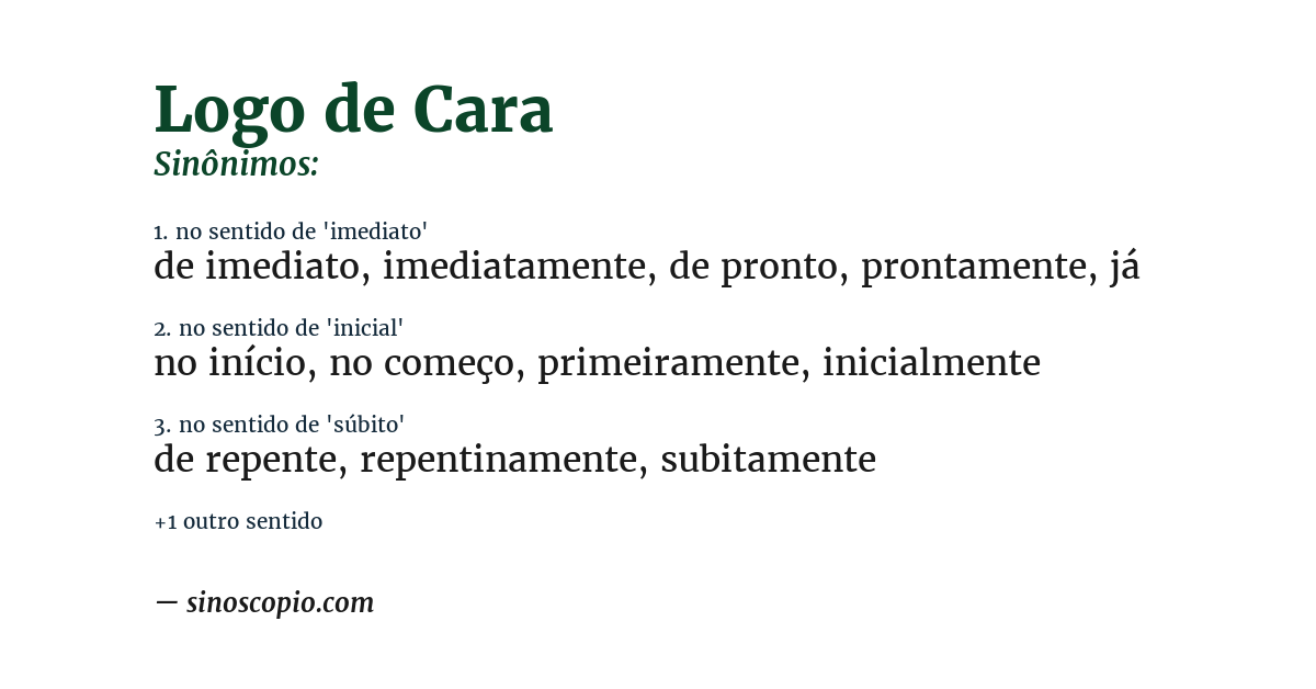 Sinônimo de logo de cara