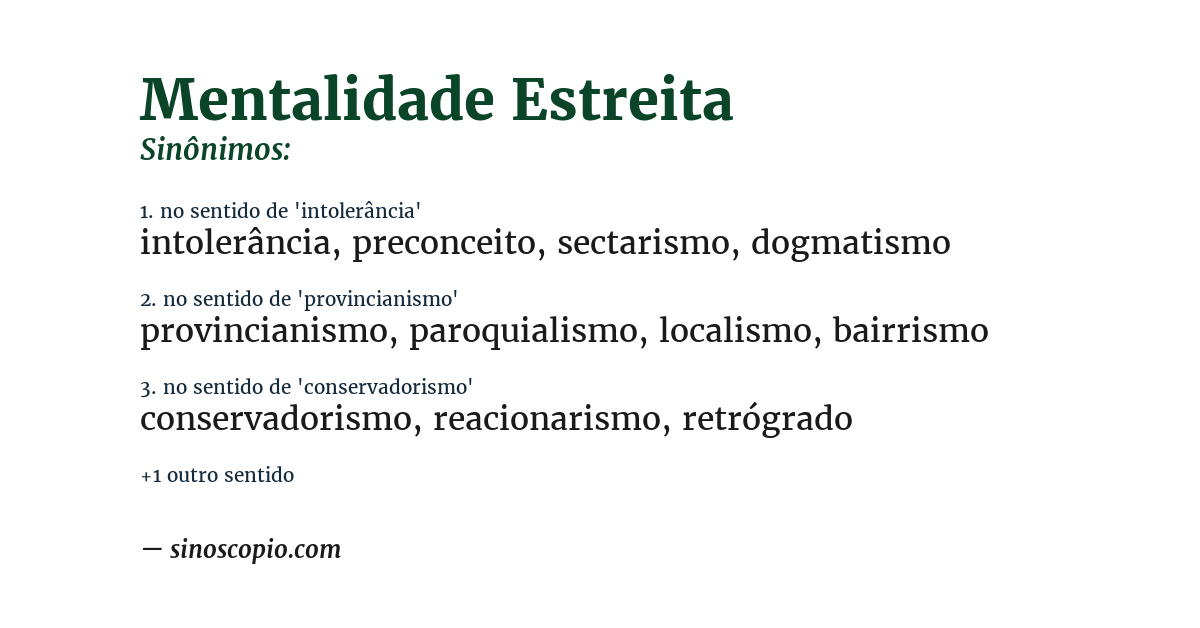 Sinônimo de mentalidade estreita