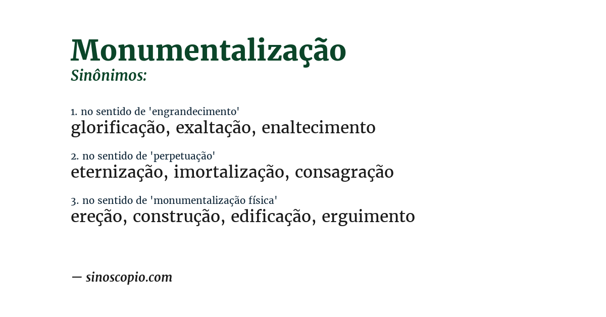 Sinônimo de monumentalização