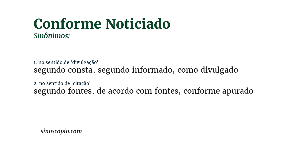 Sinônimo de conforme noticiado