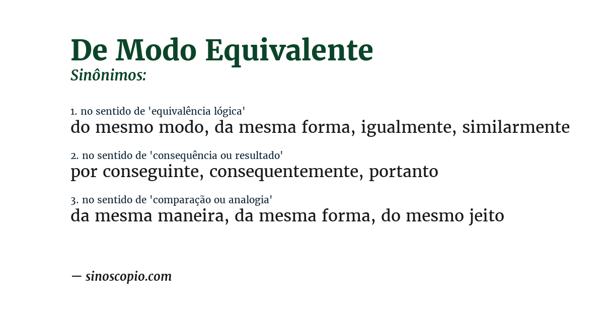 Sinônimo de de modo equivalente