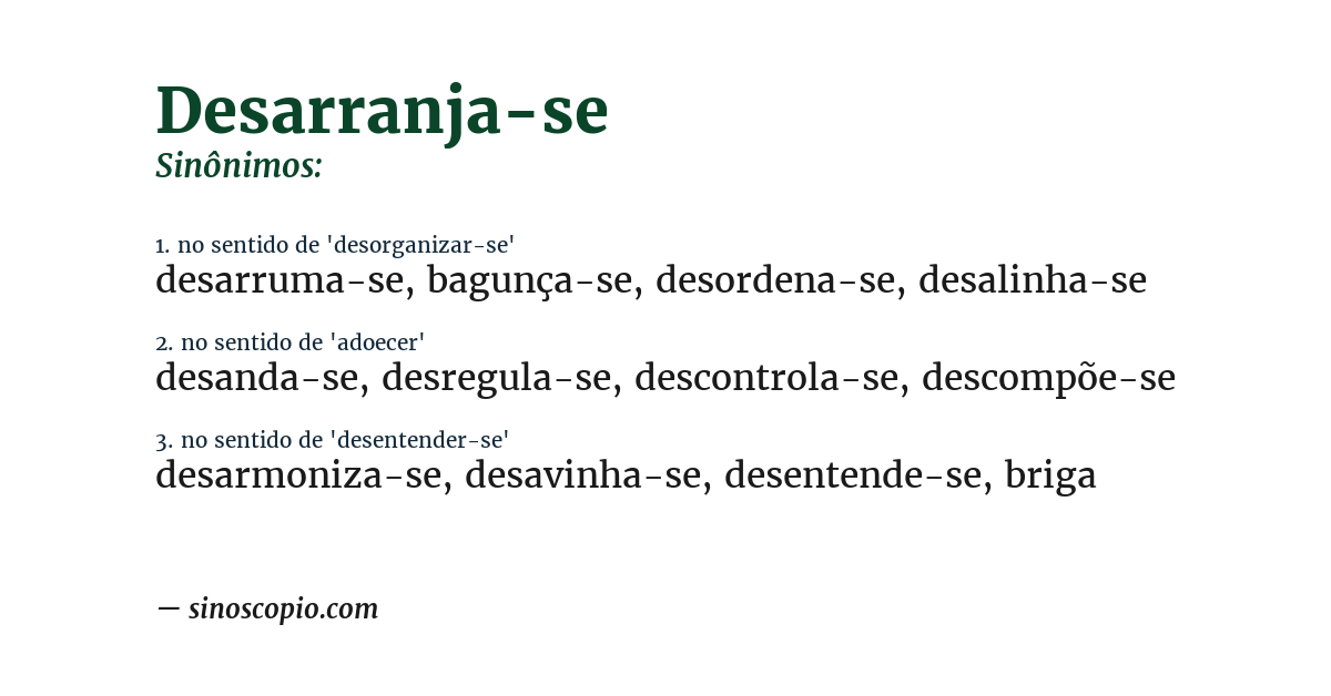 Sinônimo de desarranja-se