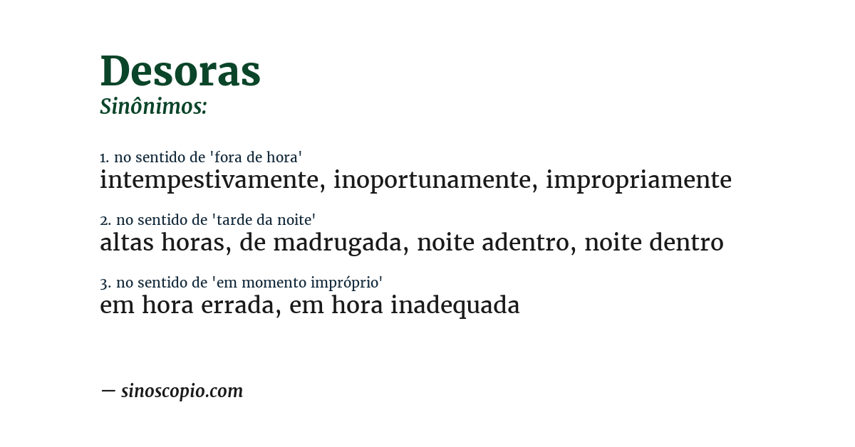 Sinônimo de desoras