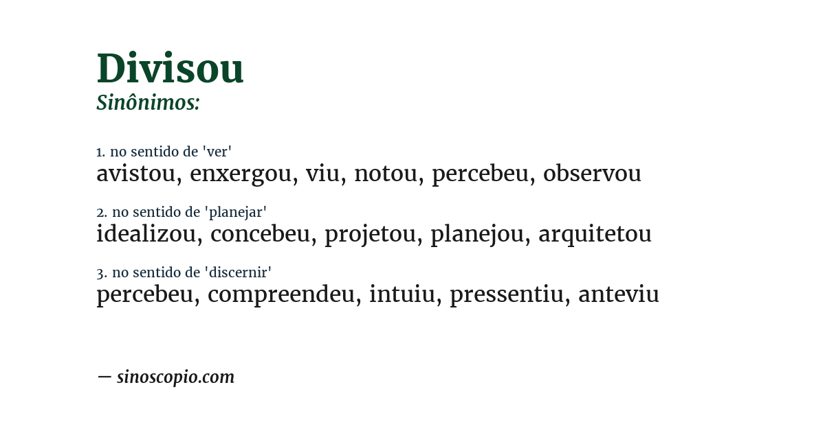 Sinônimo de divisou