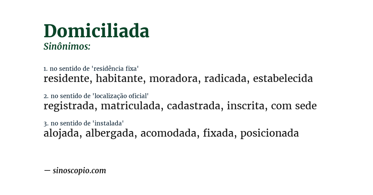 Sinônimo de domiciliada