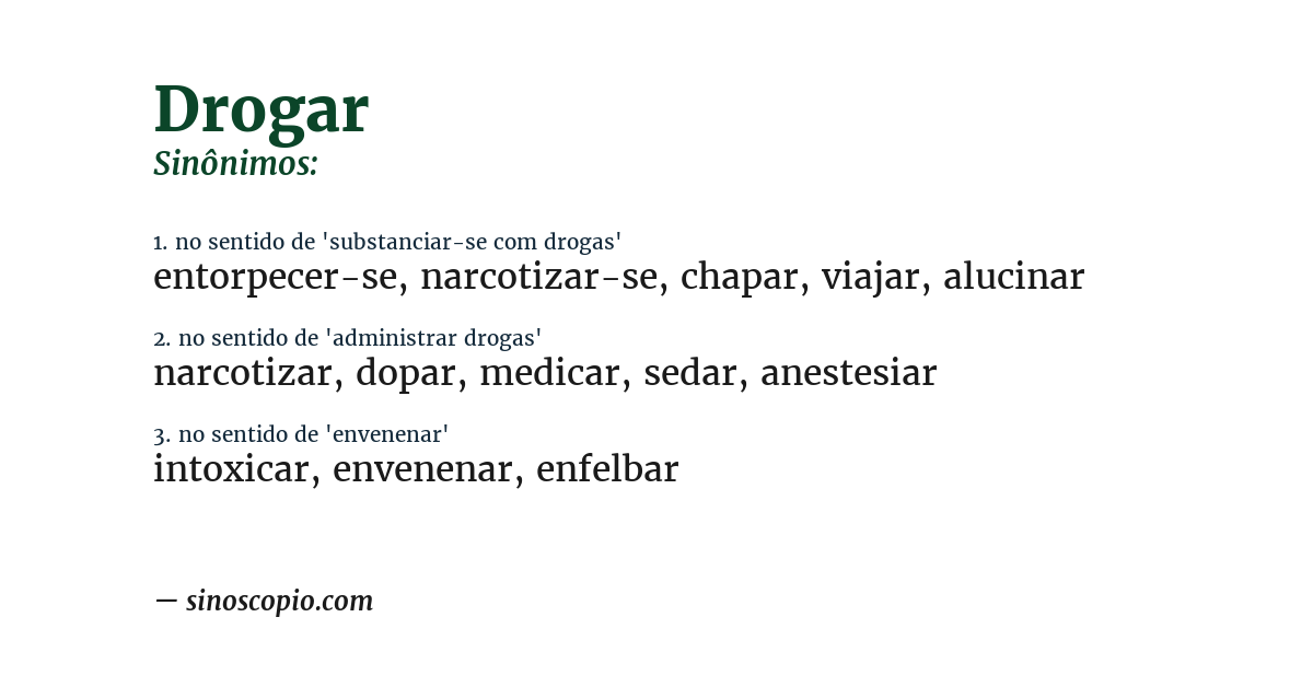 Sinônimo de drogar