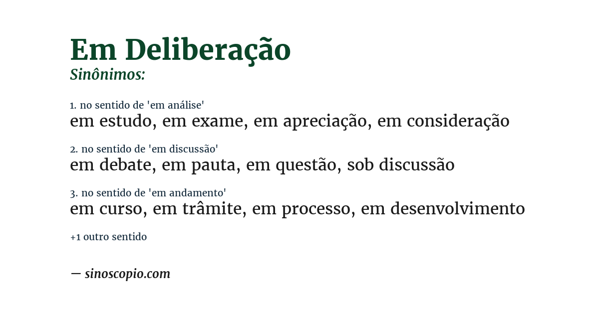 Sinônimo de em deliberação