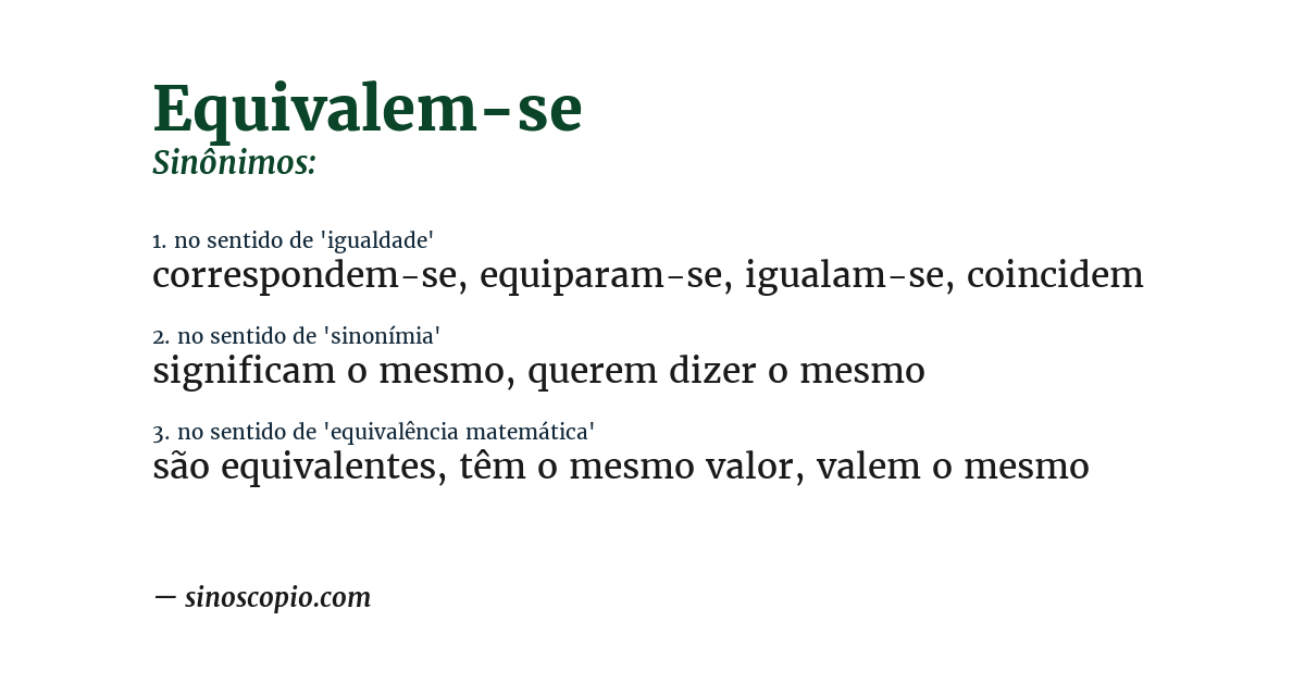 Sinônimo de equivalem-se