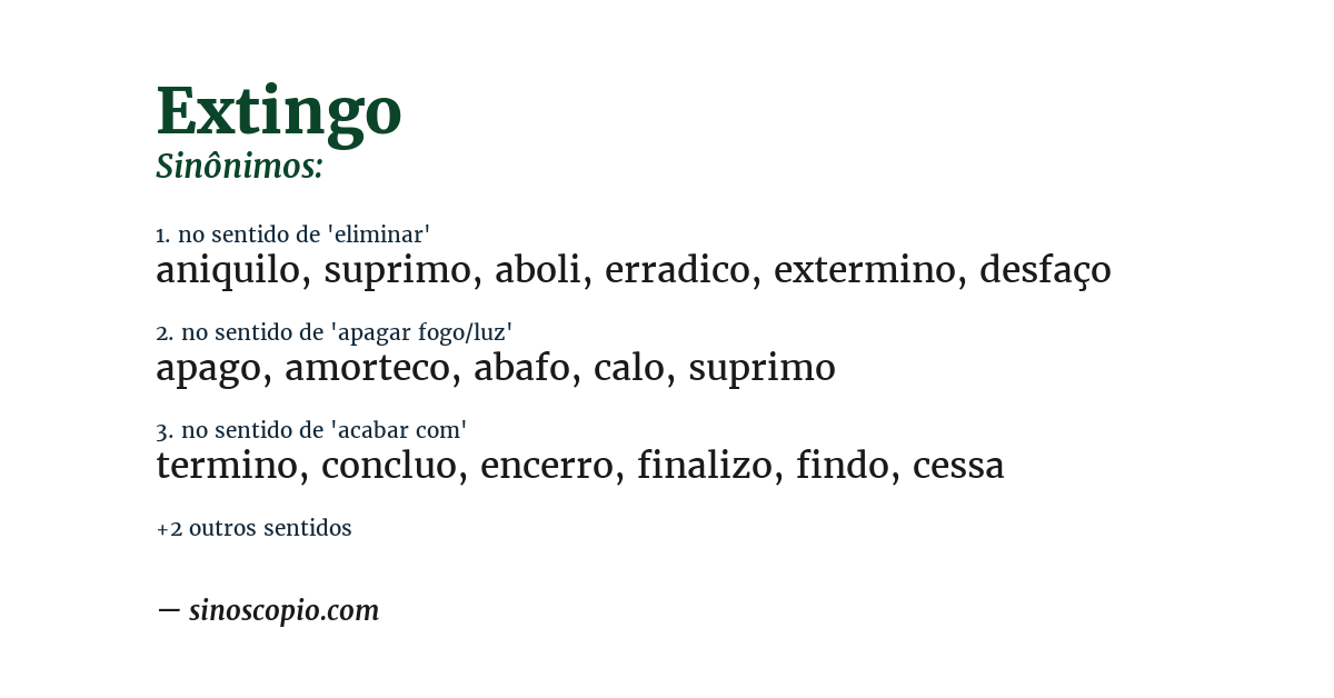 Sinônimo de extingo