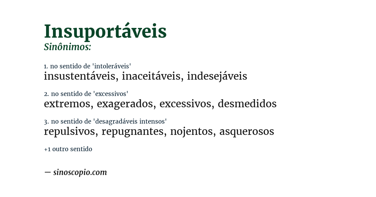 Sinônimo de insuportáveis