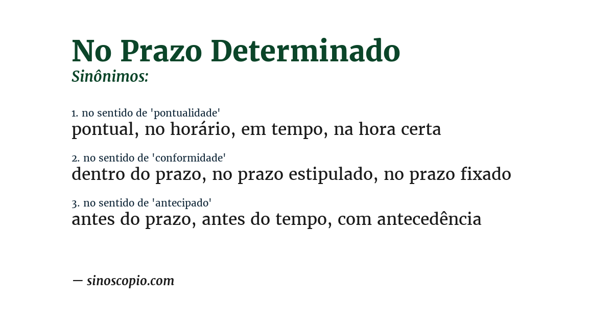 Sinônimo de no prazo determinado