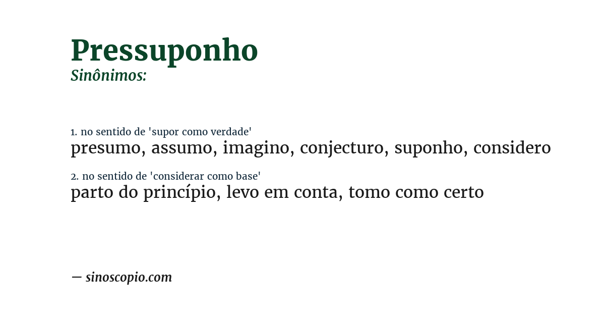 Sinônimo de pressuponho