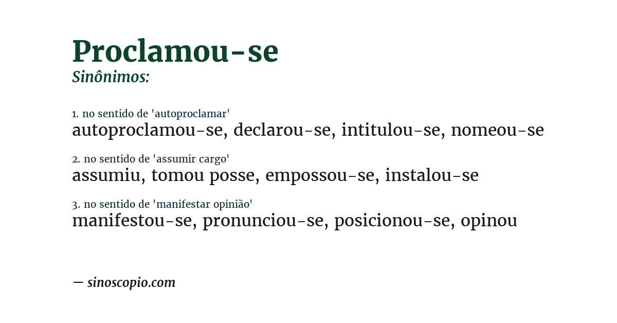 Sinônimo de proclamou-se