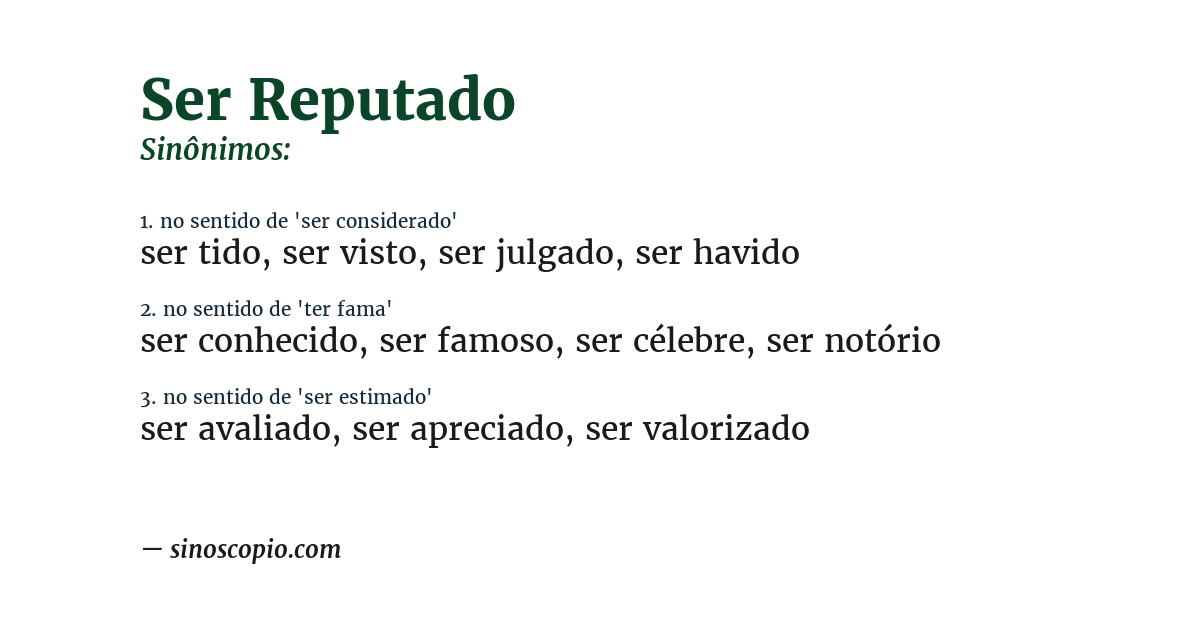 Sinônimo de ser reputado