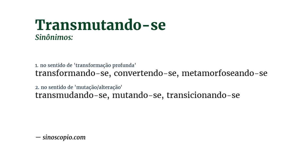 Sinônimo de transmutando-se