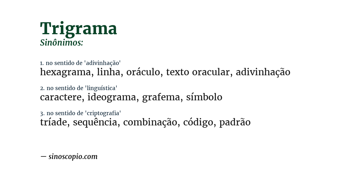 Sinônimo de trigrama