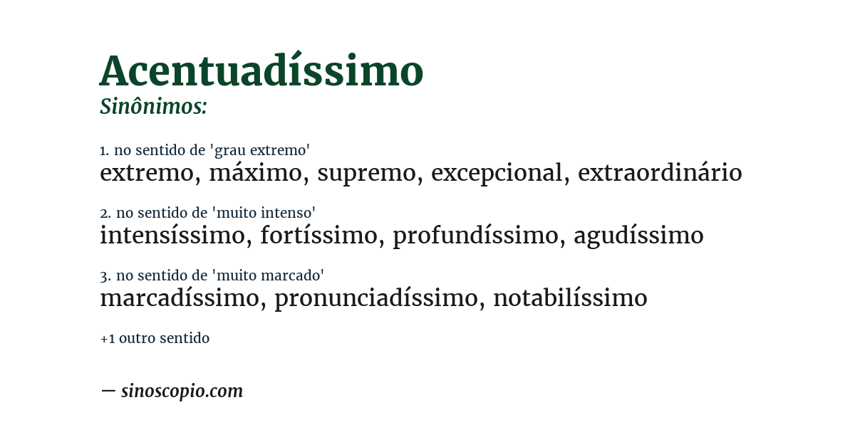 Sinônimo de acentuadíssimo
