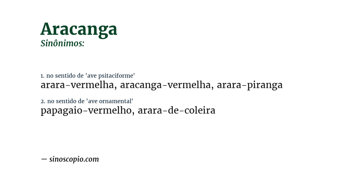Sinônimo de aracanga