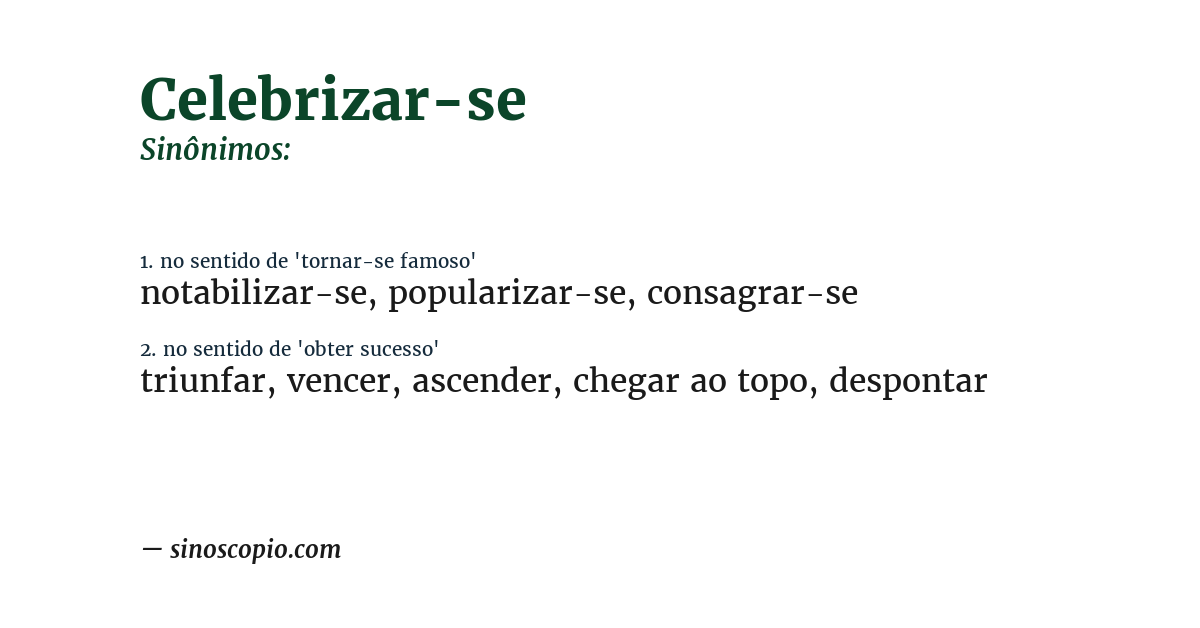 Sinônimo de celebrizar-se