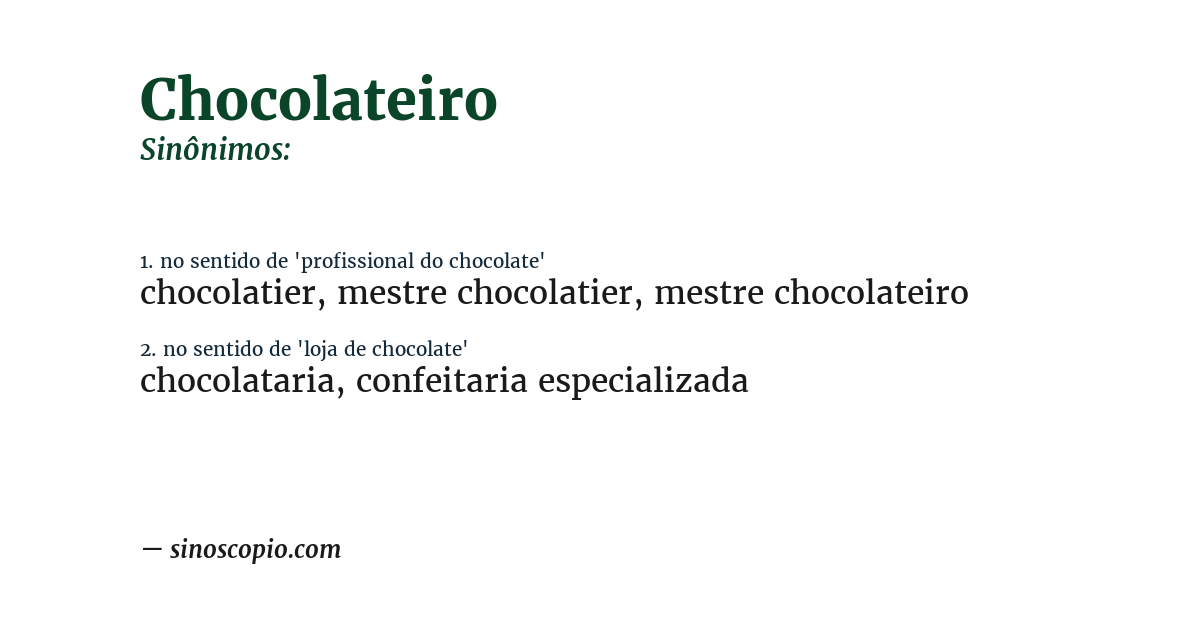 Sinônimo de chocolateiro