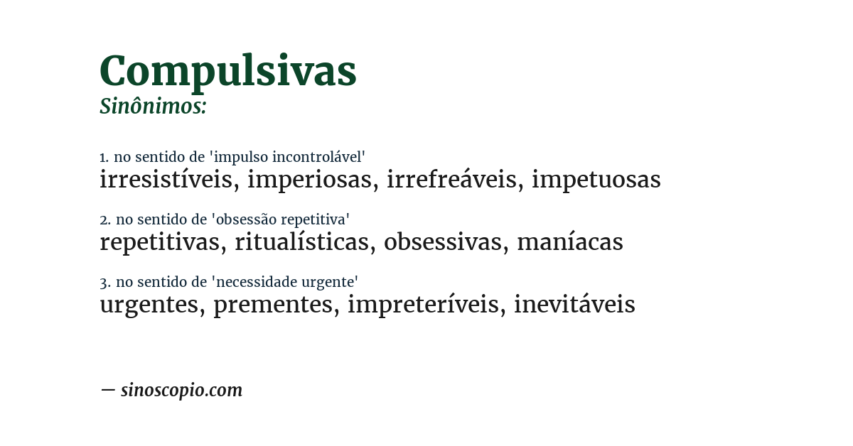 Sinônimo de compulsivas