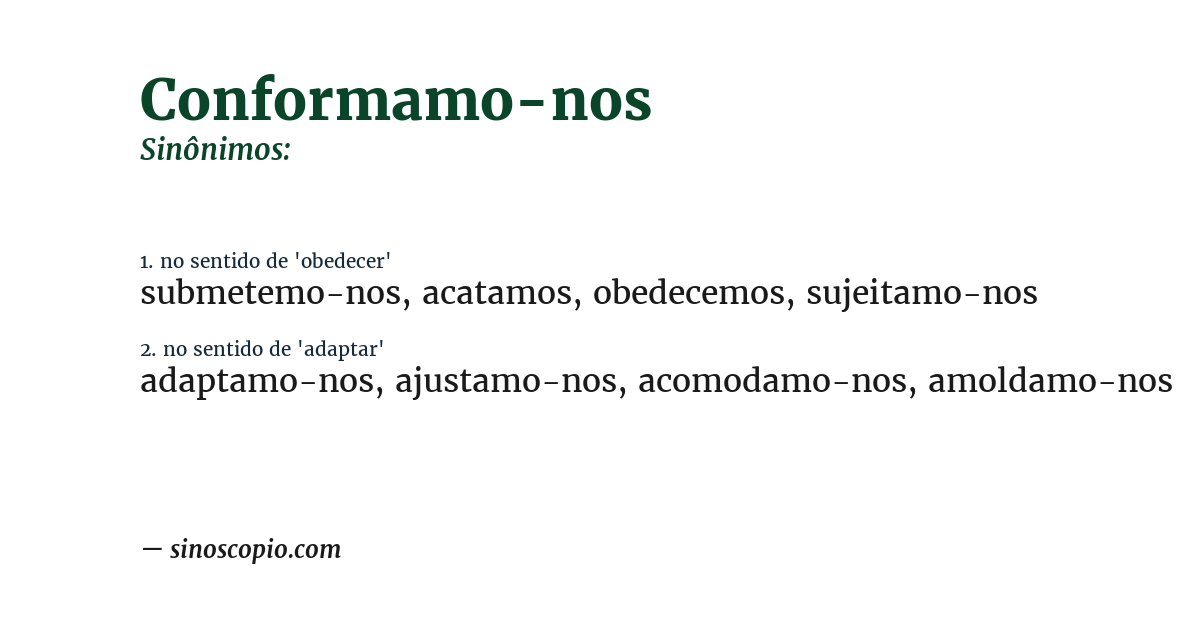 Sinônimo de conformamo-nos