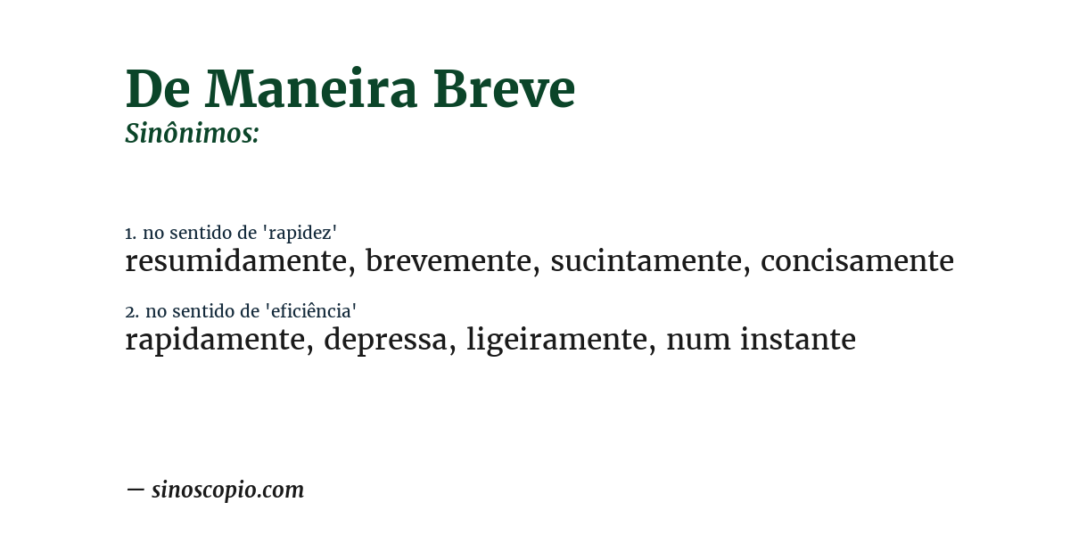 Sinônimo de de maneira breve